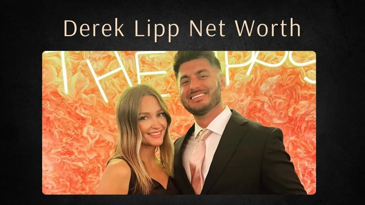 Derek Lipp's Net Worth