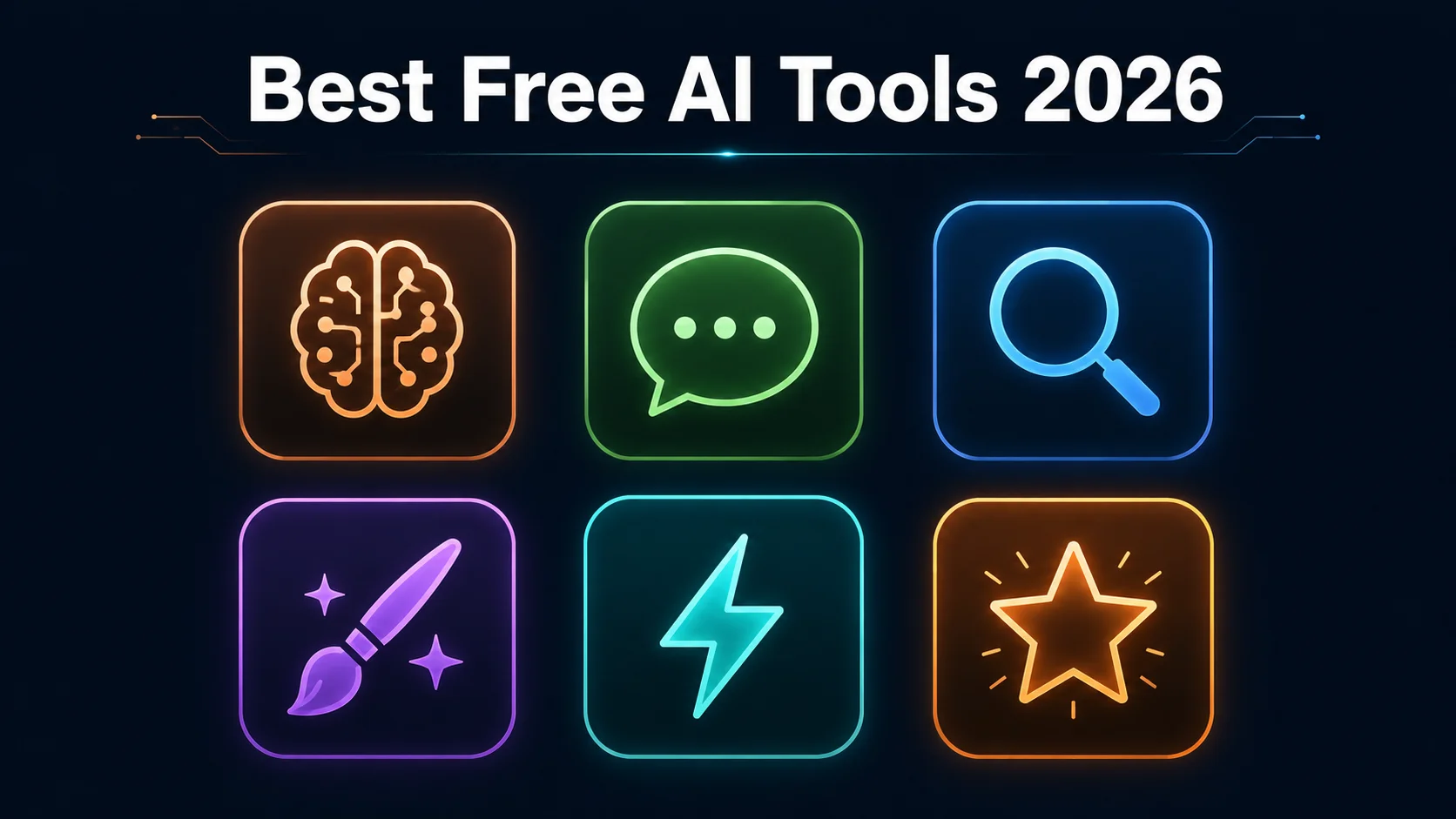 Best Free AI Tools in 2026: Tested and Ranked